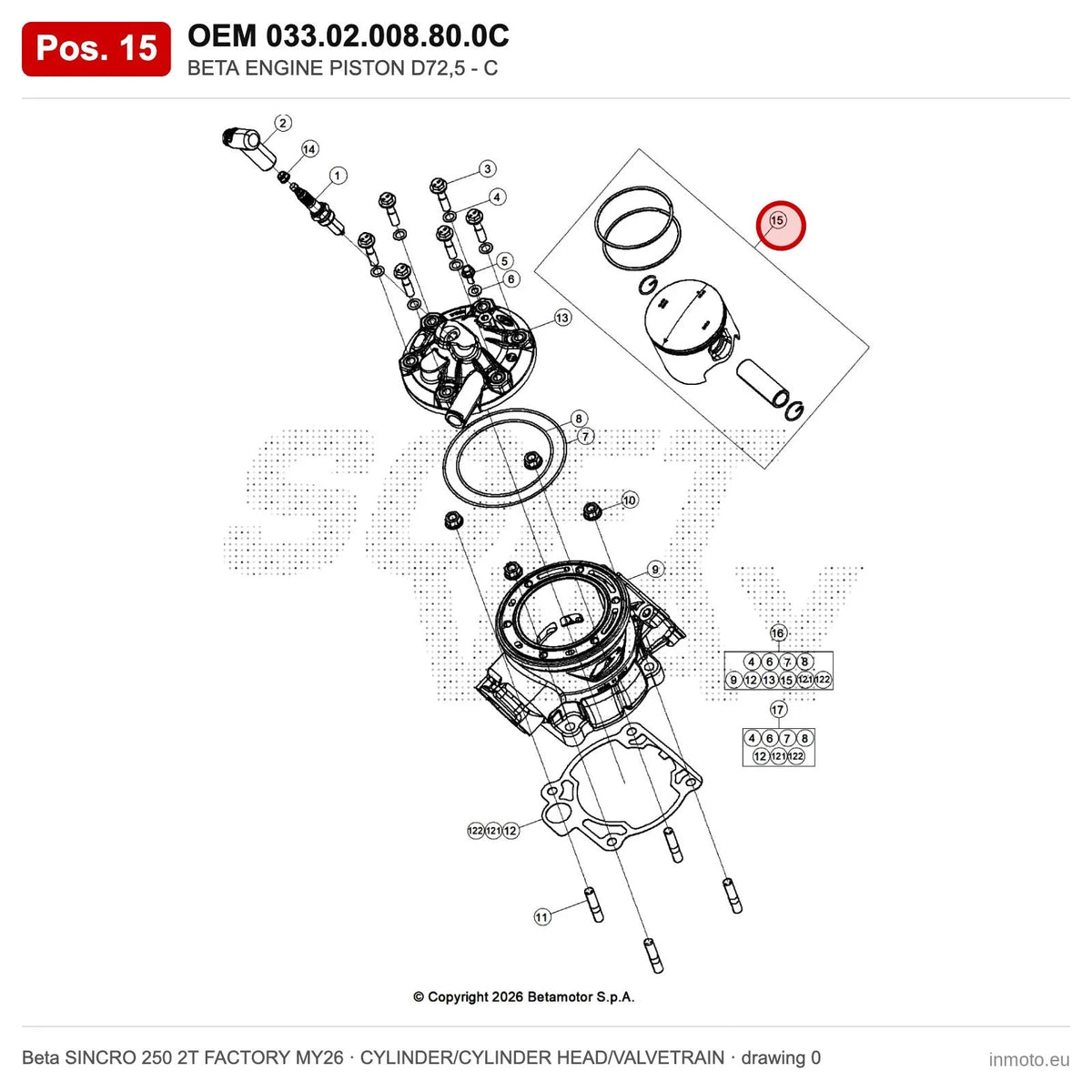 BETA ENGINE PISTON D72,5 - C – OEM 033.02.008.80.0C, position 15 on the Beta SINCRO 250 2T FACTORY MY26 cylinder/cylinder head/valvetrain drawing