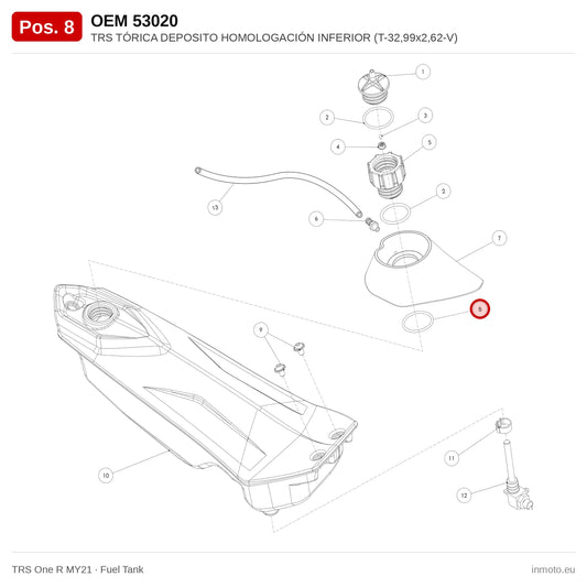 TRS TÓRICA DEPOSITO HOMOLOGACIÓN INFERIOR (T-32,99x2,62-V) – TRS One R MY21 exploded view, fuel tank, pos. 8